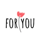 for you flower（個別スタンプ：3）