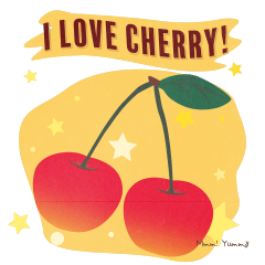 [LINEスタンプ] I Love Cherry！ Mmm！ Yummy！！